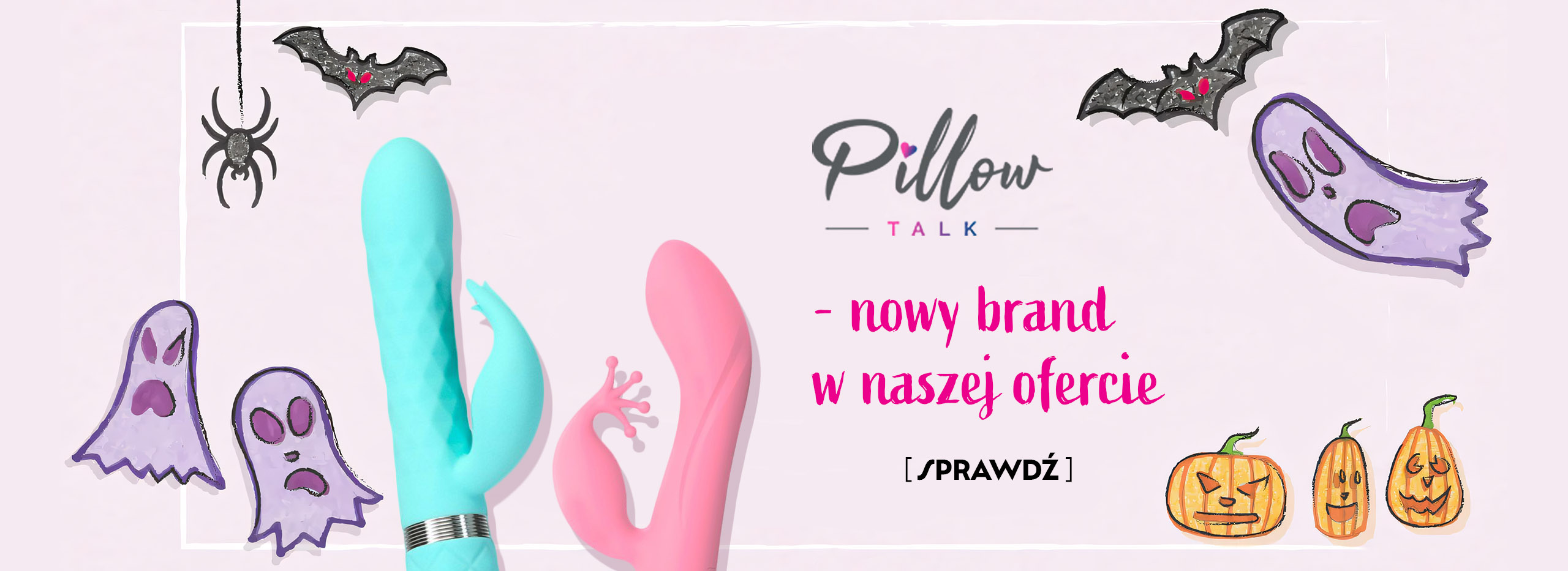 PILLOW TALK nowa marka w ofercie 